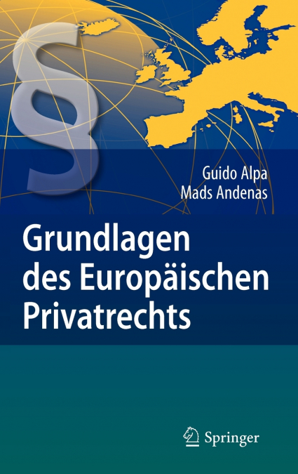 GRUNDLAGEN DES EUROPAISCHEN PRIVATRECHTS