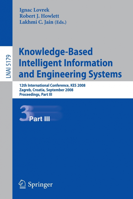 KNOWLEDGE-BASED INTELLIGENT INFORMATION AND ENGINEERING SYST