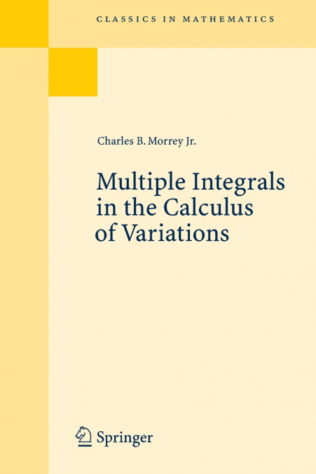 MULTIPLE INTEGRALS IN THE CALCULUS OF VARIATIONS
