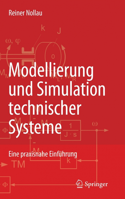 MODELLIERUNG UND SIMULATION TECHNISCHER SYSTEME