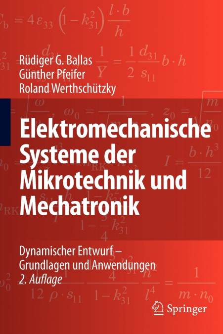 ELEKTROMECHANISCHE SYSTEME DER MIKROTECHNIK UND MECHATRONIK