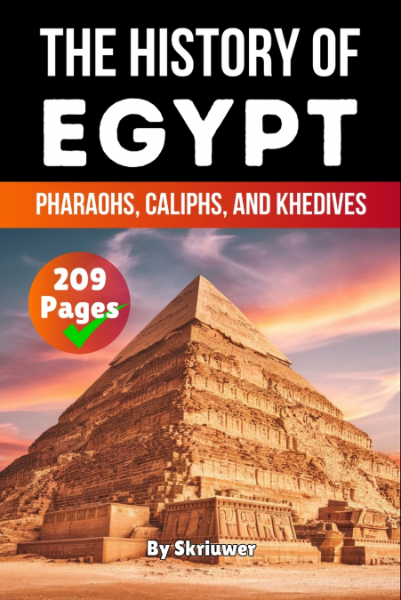 THE HISTORY OF EGYPT