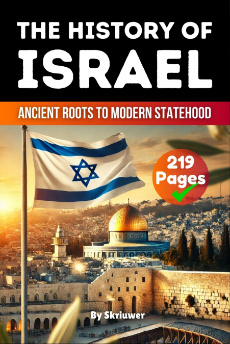 THE HISTORY OF ISRAEL