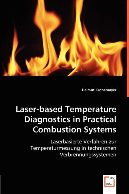 LASER-BASED TEMPERATURE DIAGNOSTICS IN PRACTICAL COMBUSTION