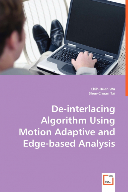 DE-INTERLACING ALGORITHM USING MOTION ADAPTIVE AND EDGE-BASE