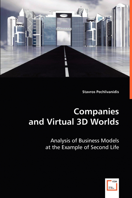 COMPANIES AND VIRTUAL 3D WORLDS