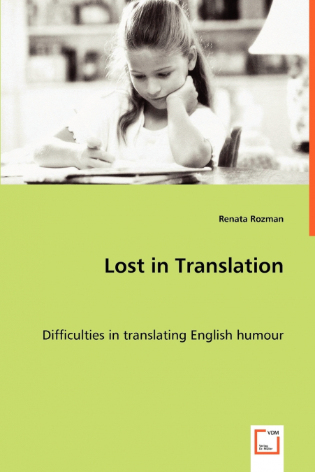 LOST IN TRANSLATION - DIFFICULTIES IN TRANSLATING ENGLISH HU