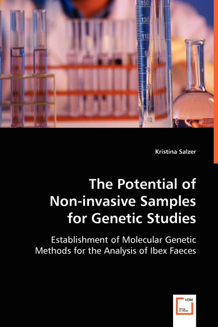 THE POTENTIAL OF NON-INVASIVE SAMPLES FOR GENETIC STUDIES