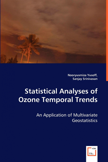 STATISTICAL ANALYSES OF OZONE TEMPORAL TRENDS - AN APPLICATI