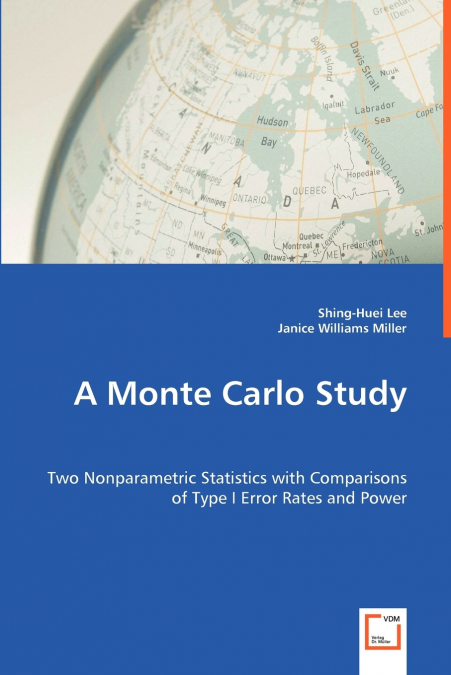 A MONTE CARLO STUDY - TWO NONPARAMETRIC STATISTICS WITH COMP