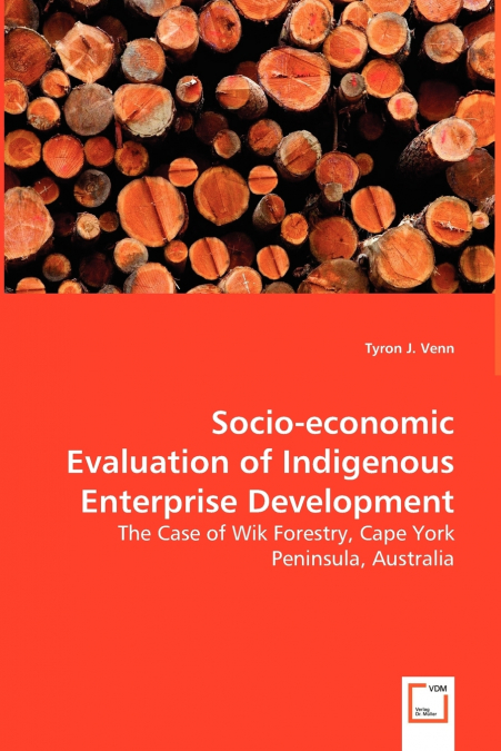 SOCIO-ECONOMIC EVALUATION OF INDIGENOUS ENTERPRISE DEVELOPME