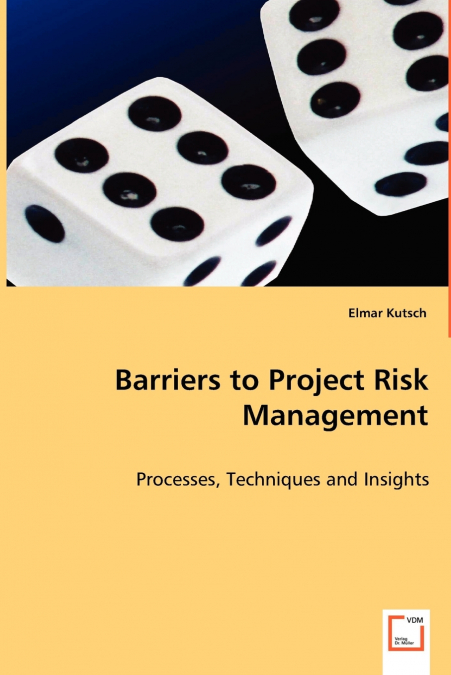BARRIERS TO PROJECT RISK MANAGEMENT