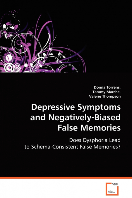 DEPRESSIVE SYMPTOMS AND NEGATIVELY-BIASED FALSE MEMORIES