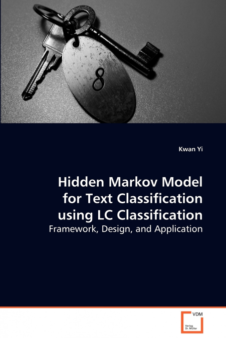 HIDDEN MARKOV MODEL FOR TEXT CLASSIFICATION USING LC CLASSIF