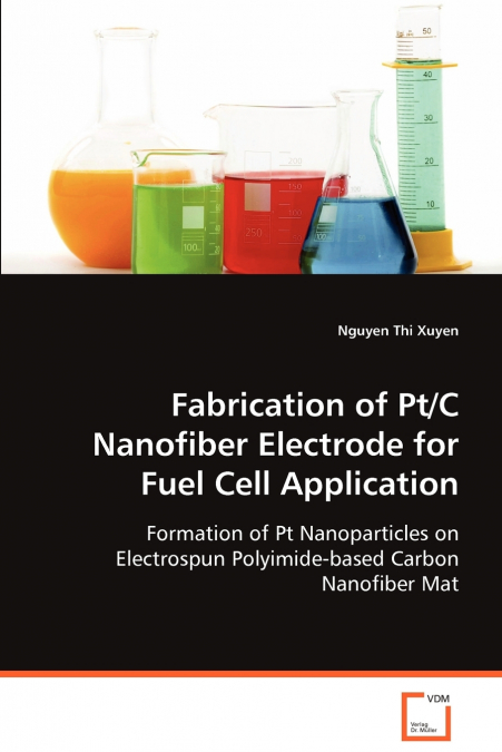 FABRICATION OF PT/C NANOFIBER ELECTRODE FOR FUEL CELL APPLIC