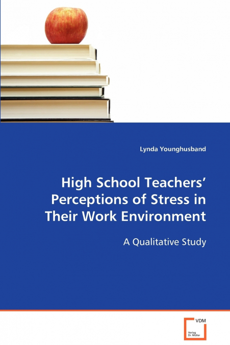 HIGH SCHOOL TEACHERS? PERCEPTIONS OF STRESS IN THEIR WORK EN