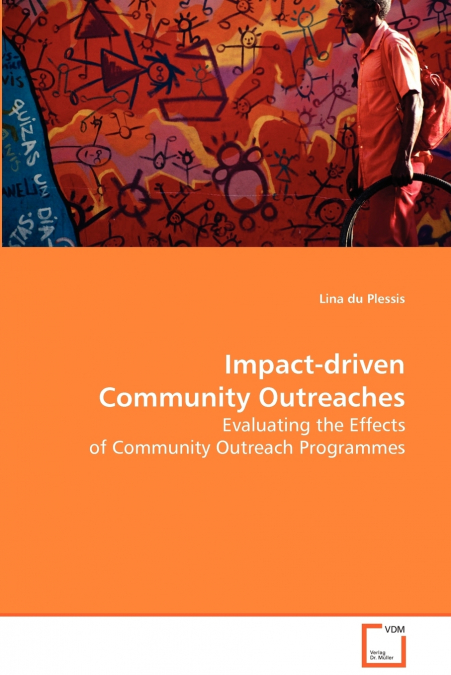 IMPACT-DRIVEN COMMUNITY OUTREACHES
