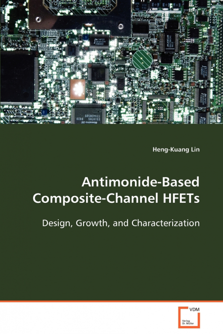 ANTIMONIDE-BASED COMPOSITE-CHANNEL HFETS