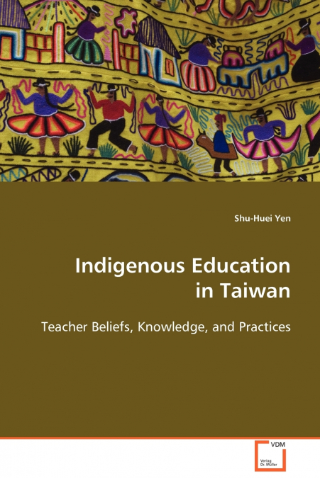 INDIGENOUS EDUCATION IN TAIWAN