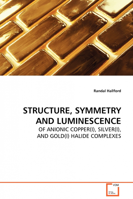 STRUCTURE, SYMMETRY AND LUMINESCENCE
