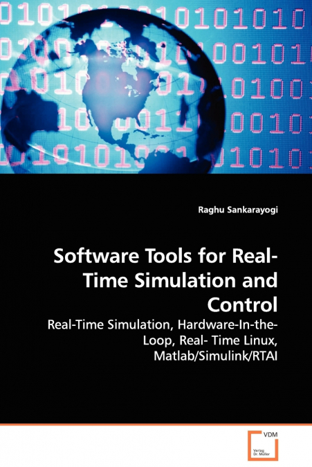 SOFTWARE TOOLS FOR REAL-TIME SIMULATION AND CONTROL - REAL-T