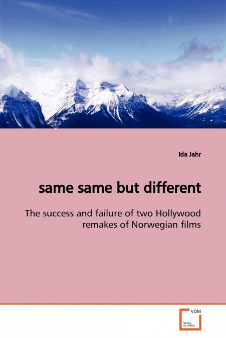 SAME SAME BUT DIFFERENT
