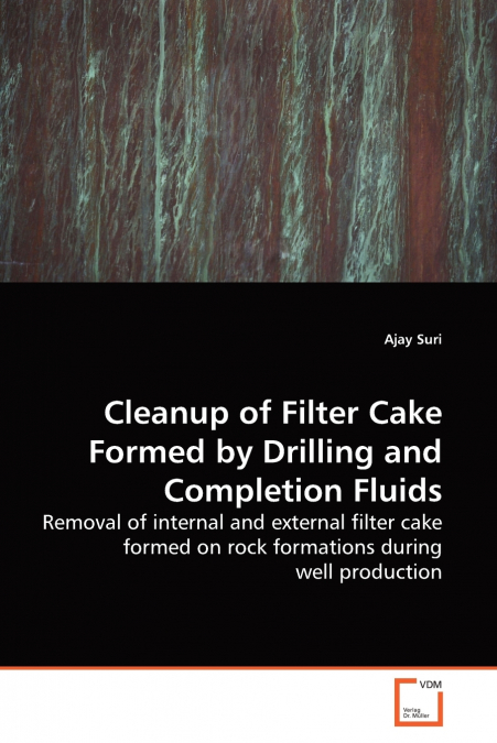 CLEANUP OF FILTER CAKE FORMED BY DRILLING AND COMPLETION FLU