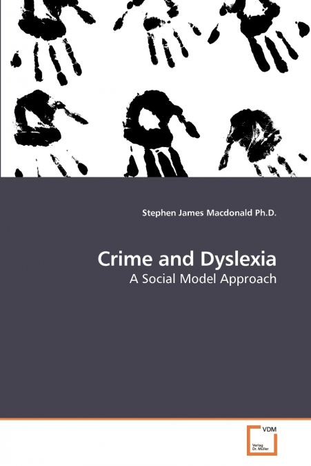 CRIME AND DYSLEXIA