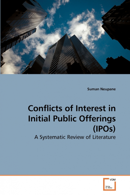 CONFLICTS OF INTEREST IN INITIAL PUBLIC OFFERINGS (IPOS)