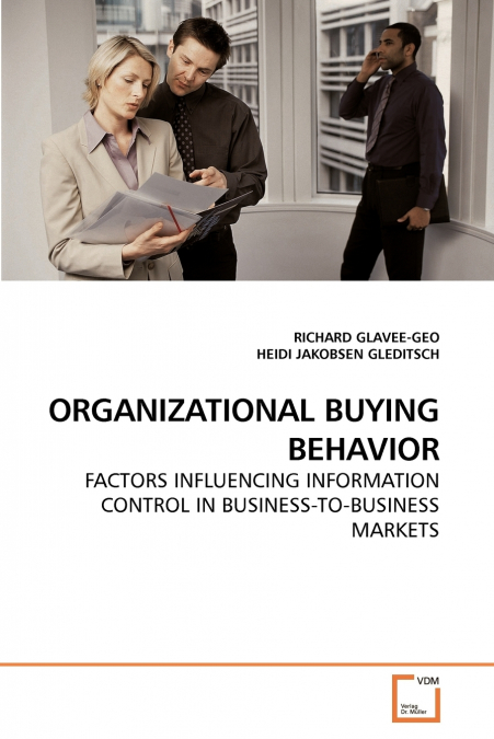 ORGANIZATIONAL BUYING BEHAVIOR