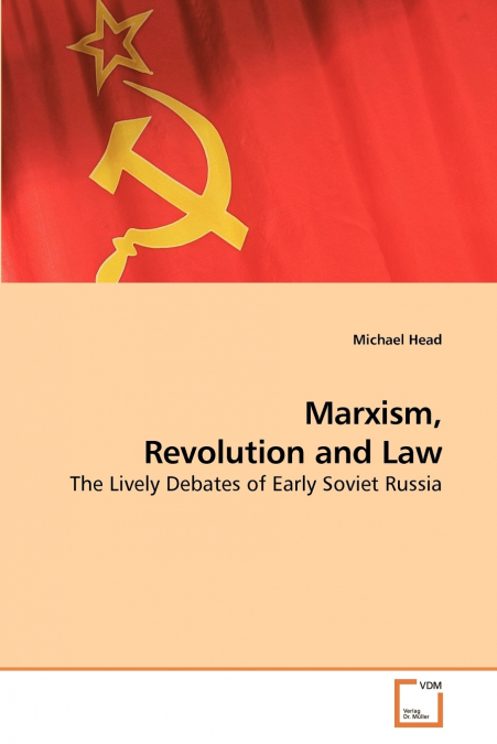 MARXISM, REVOLUTION AND LAW