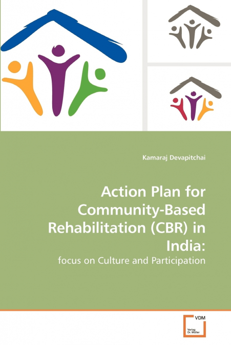 ACTION PLAN FOR COMMUNITY-BASED REHABILITATION (CBR) IN INDI