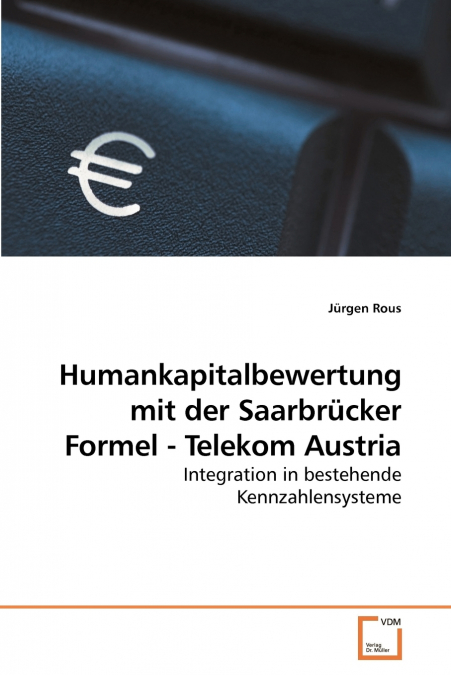 HUMANKAPITALBEWERTUNG MIT DER SAARBRUCKER FORMEL - TELEKOM A