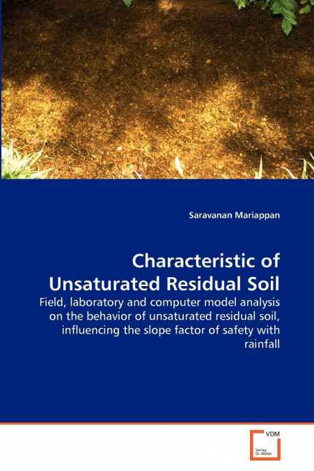 CHARACTERISTIC OF UNSATURATED RESIDUAL SOIL