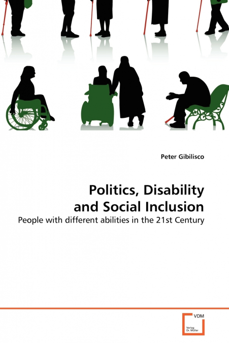 POLITICS, DISABILITY AND SOCIAL INCLUSION