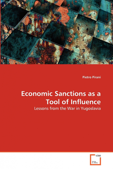 ECONOMIC SANCTIONS AS A TOOL OF INFLUENCE