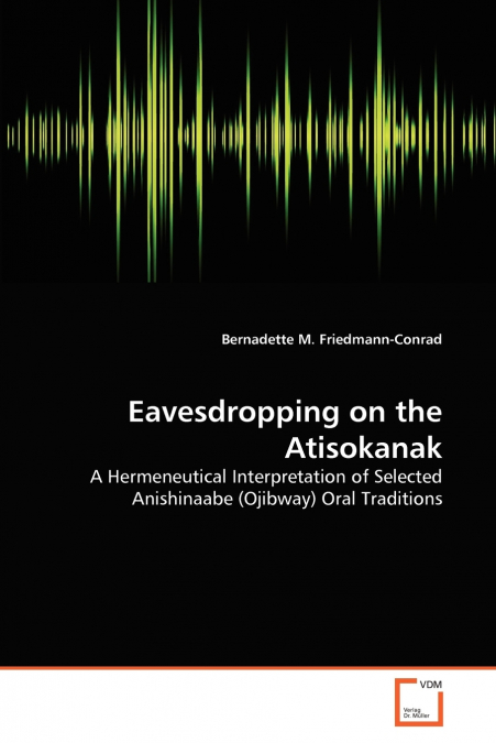 EAVESDROPPING ON THE ATISOKANAK
