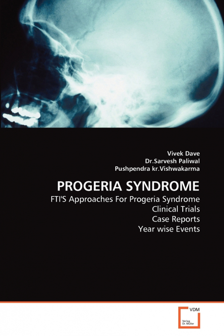 PROGERIA SYNDROME
