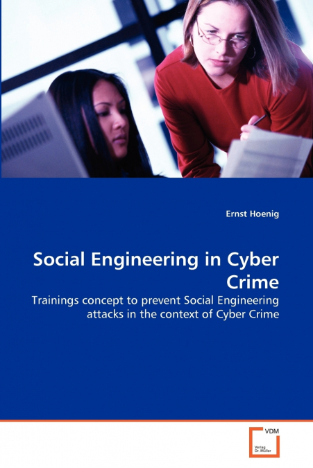 SOCIAL ENGINEERING IN CYBER CRIME
