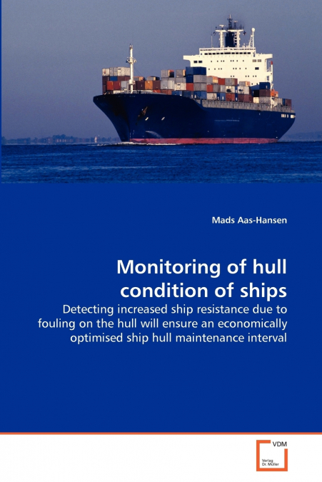 MONITORING OF HULL CONDITION OF SHIPS