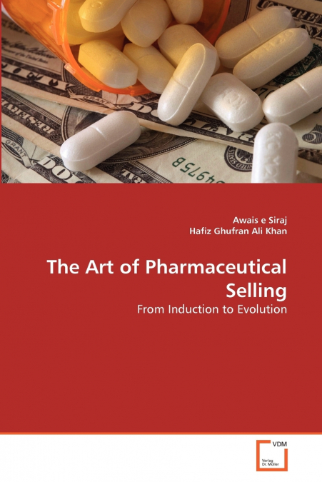 THE ART OF PHARMACEUTICAL SELLING