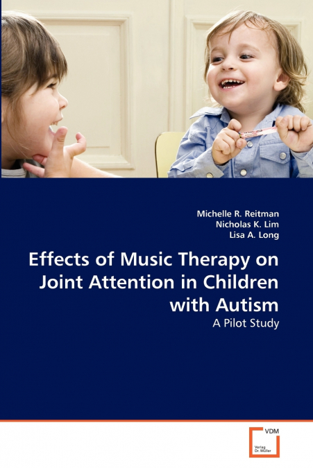 EFFECTS OF MUSIC THERAPY ON JOINT ATTENTION IN CHILDREN WITH