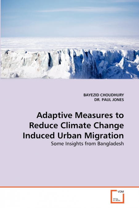 ADAPTIVE MEASURES TO REDUCE CLIMATE CHANGE INDUCED URBAN MIG