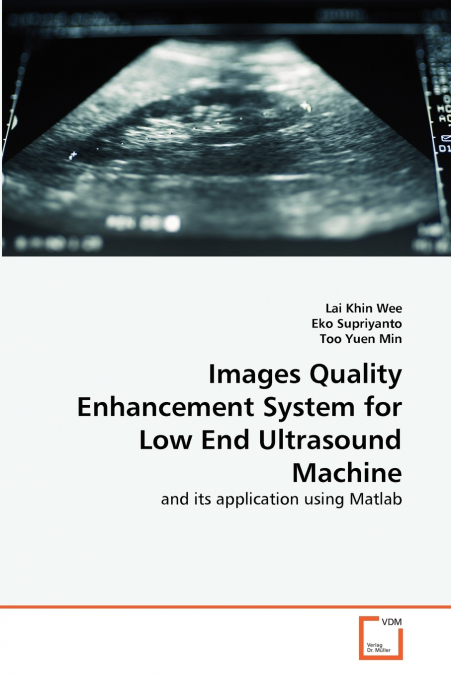 IMAGES QUALITY ENHANCEMENT SYSTEM FOR LOW END ULTRASOUND MAC