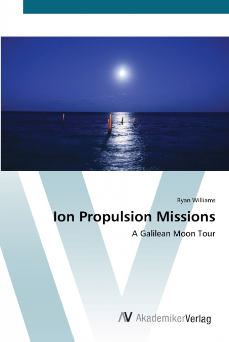 ION PROPULSION MISSIONS
