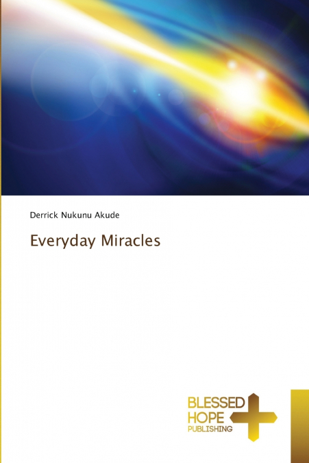 EVERYDAY MIRACLES