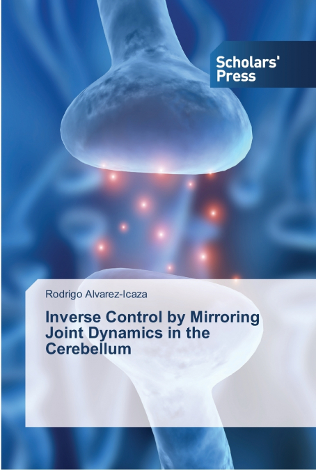 INVERSE CONTROL BY MIRRORING JOINT DYNAMICS IN THE CEREBELLU