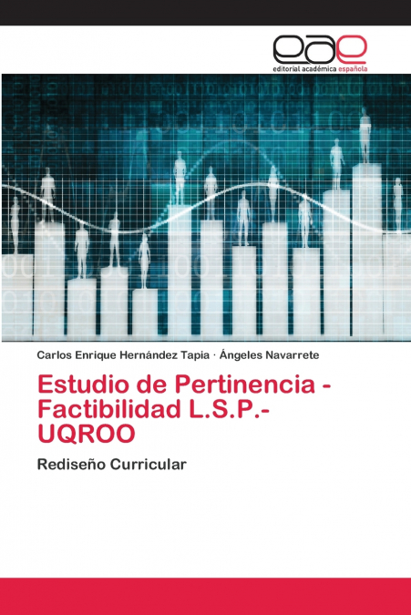 ESTUDIO DE PERTINENCIA - FACTIBILIDAD L.S.P.-UQROO