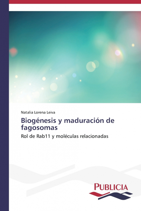 BIOGENESIS Y MADURACION DE FAGOSOMAS