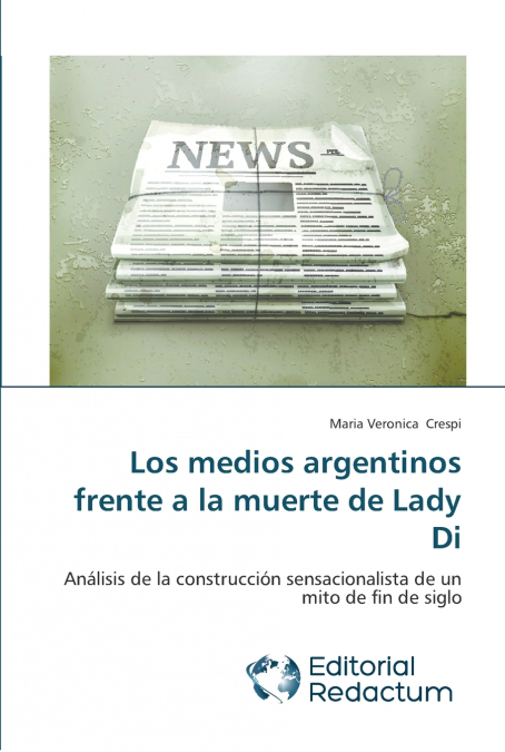 LOS MEDIOS ARGENTINOS FRENTE A LA MUERTE DE LADY DI